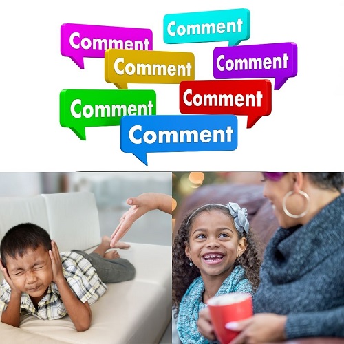 comments coming in to kids - critical or positive